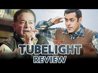 क्या तुम्हे यकीन है ? TUBELIGHT की  ये लाइन Salman के Father Salim Khan  ने दी  है