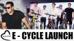 Being Human Electric Cycle Launch | Salman Khan, Soail Khan, Ahil, Arbaaz Khan