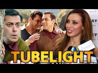 Salman Khan ने TUBELIGHT में किया है बेहतरीन काम ,Iulia Vantur ने कहा