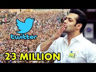 Salman Khan का छाया जादू ट्विटर पर हुए - 23 Million Followers
