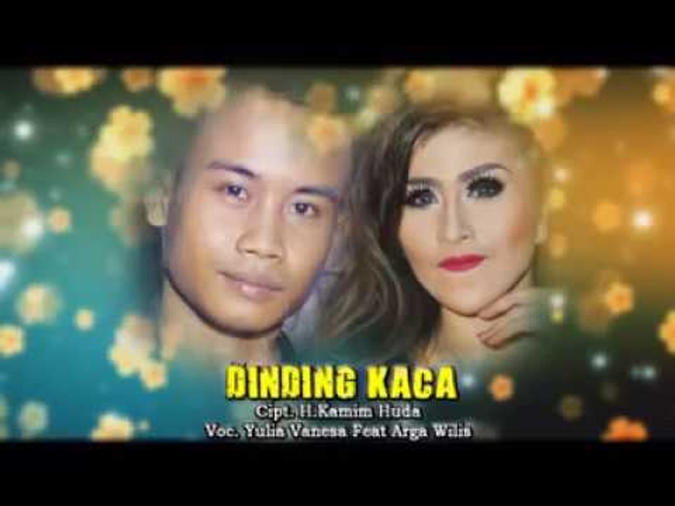 Yulia Vanesa Ft.Arga Wilis - Dinding Kaca [OFFICIAL]