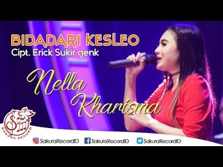 Nella Kharisma - Bidadari Kesleo (Official Music Video)