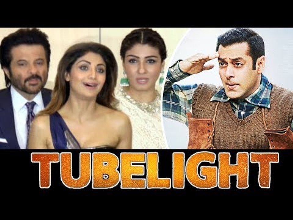 Salman Khan की Tubelight को मिला Bollywood का साथ | Shilpa Shetty , Raveena, Juhi और Anil Kapoor