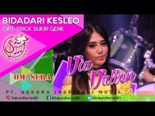 Via Vallen - Bidadari Kesleo - OM.SERA (Official Music Video)