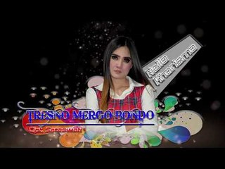 Nella Kharisma - Tresno Mergo Bondo [OFFICIAL]