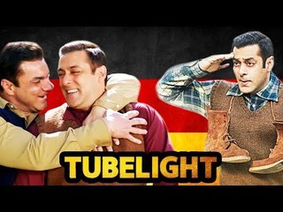 Salman Khan की TUBELIGHT मूवी होगी जर्मनी में Release