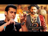 Salman Khan ने खोले Prabhas की Baahubali 2 के कामयाबी पर राज़