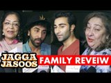 Ranbir Kapoor के परिवार का REVIEW Jagga Jasoos मूवी के बारे में