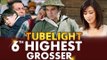 Salman की Tubelight बनी 6th Highest Grosser Film