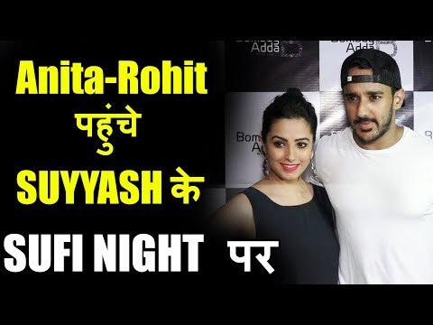 Anita Hasnandani और Rohit Reddy पहोचे Suyyash Rai के Unplugged Night पर
