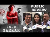 Indu Sarkar मूवी का PUBLIC REVIEW | Kirti Kulhari, Neil Nitin Mukesh, Anupam Kher