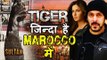 Tiger Zinda Hai अगला Schedule होगा MOROCCO में, Salman की Sultan चुनी गई Best Action Movie