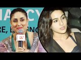 Kareena Kapoor ने  Sara Ali Khan के Acting Debut पर दी अपनी प्रतिक्रिया