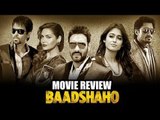 Baadshaho मूवी का Review | Ajay Devgn, Emraan Hashmi, Esha Gupta, Ileana D'Cruz & Vidyut Jammwal
