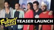 Fukrey Returns मूवी का टीज़र लॉन्च | Varun Sharma, Pulkit Samrat, Richa Chadda, Mrigdeep S Lamba