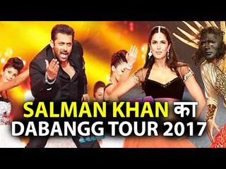 Salman Khan ने Katrina को DABANGG TOUR 2017 के लिए Offers दी
