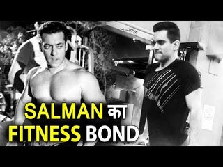 Salman Khan और Angad Bedi के बीच एक अच्छा Fitness Bond बना