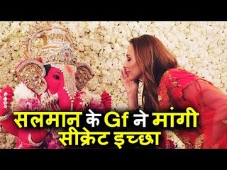 Salman की Gf lulia Vantur ने मांगी Secret Wish Lord Ganesha के पास