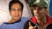 Akshay Kumar की प्रतिक्रिया Dilip Kumar जी की बिगड़ती हुई तबियत को लेकर