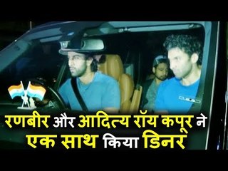 Ranbir Kapoor और Aaditya Roy Kapur ने किया Hakkasan में Dinner
