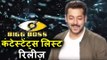 Salman Khan के BIGG BOSS 11 फाइनल Contestants की List बाहर