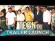 Trailer Launch Of Film TE3N With Amitabh Bachchan & Vidya Balan