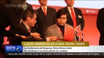 La Conferencia de Negocios China-Reino Unido da comienzo a su sexta edición en Londres