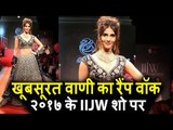 H0T Vaani Kapoor ने किया Ramp Walk IIJW के लिए