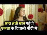 Sara Ali Khan पोह्ची Ekta Kapoor के Diwali पार्टी पर