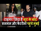 Salman और katrina पोहचे Mumbai में । Tiger Zinda Hai शूट हुई ख़तम