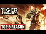 Tiger Zinda Hai ट्रेलर  TOP 5 सबसे बड़े कारन | Salman Khan | Katrina Kaif