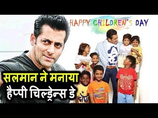 Salman Khan ने मनाया बच्चो के संग Children's Day - BEING HUMAN