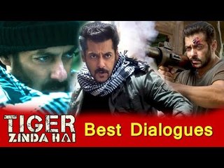 Tiger Zinda Hai के सबसे बेहतरीन Dialogues ने मचाया तहलका । Salman Khan