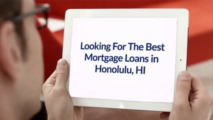 Mortgage Loans in Honolulu, HI : Hawaii Best Loans LLC