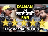 Salman के सबसे बड़े FANS ने देखी 4 बार Tiger zinda Hai मूवी । 4 Shows In Single Day