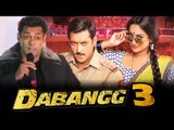 Salman Khan ने दी Dabangg 3 मूवी के बारे में जानकारी | Da-bangg Tour 2017 | Press Conference