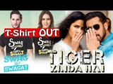 Salman के Tiger Zinda Hai का प्रमोशन की हुई धमाकेदार शुरवात । SWAG Tshirts