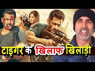 Akshay Kumar ने किया Tweets Salman के Tiger Zinda Hai विवाद पर