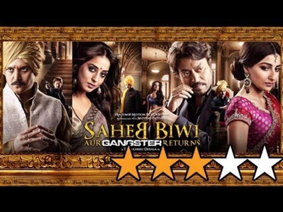 Saheb Biwi Aur Gangster Returns Movie Review | Jimmy Shergill, Irrfan Khan, Mahi Gill, Soha Ali Khan