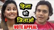 Taarak Mehta ka Ooltah Chashmah के Tapu ने की Hina Khan के लिए VOTE APPEAL