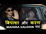 Bipasha Basu और Karan Singh Grover पोहचे Mahira Saloon