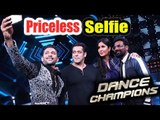 Salman-Katrina का प्यारा सा SELFIE MOMENT Remo D'Souza और Terence Lewis के साथ | Dance Champions