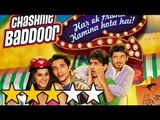 Chashme Baddoor Movie Review | Ali Zafar, Siddharth, Divyendu, Taapsee Pannu