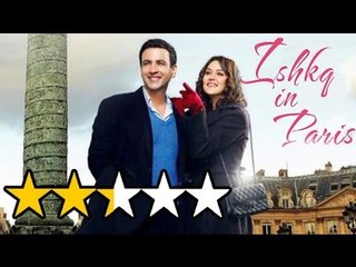 Ishkq In Paris Movie Review | Preity Zinta, Rhehan Malliek
