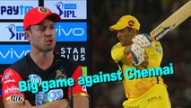 IPL 2018 | Really big game against Chennai, says AB De Villiers