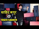 Shahid Kapoor पोहचे Kunal Rawal के Store Launch Of Designer पर