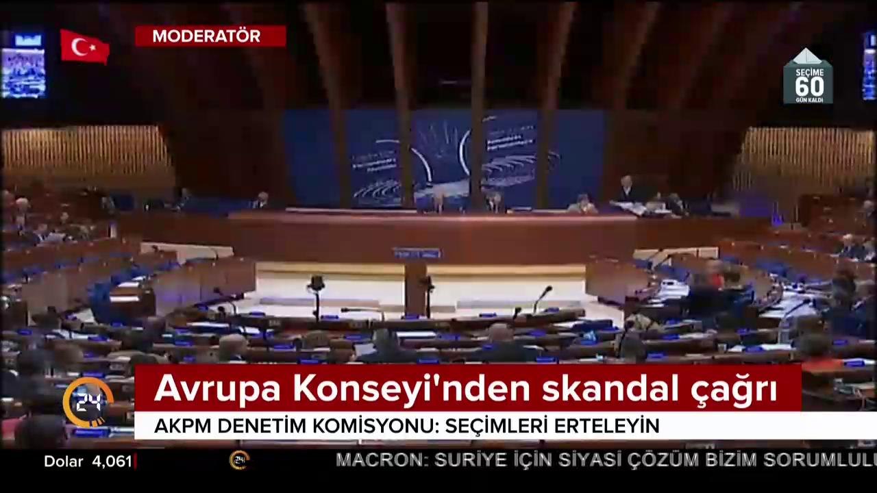 Avrupa Konseyi'nden Türkiye'ye çağrı: Seçimleri erteleyin