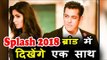Salman Khan और Katrina Kaif ने की Splash Spring/Summer 2018 की Ad Campaign
