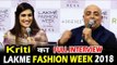 Kriti Sanon का पूरा इंटरव्यू  Lakme Fashion Week 2018 पर  | LFW 2018 Day 03