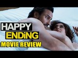 Happy Ending Movie Review | Saif Ali Khan, Ileana D'Cruz, Kalki Koechlin, Govinda
